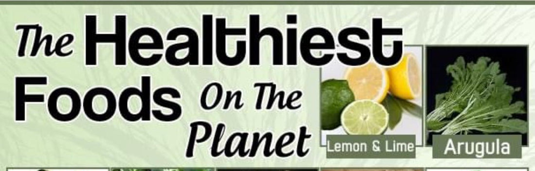 What is healthiest foods in the planet? - LL Health Supplement 