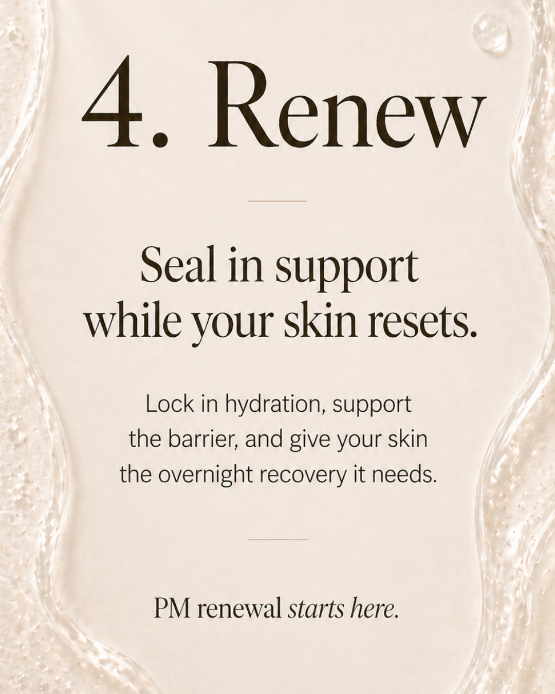 Text on a beige background about skin care routine step four, 'Renew'.